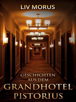 cover image of Geschichten aus dem Grandhotel Pistorius